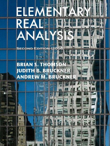 Elementary Real Analysis: Second Edition (2008),New