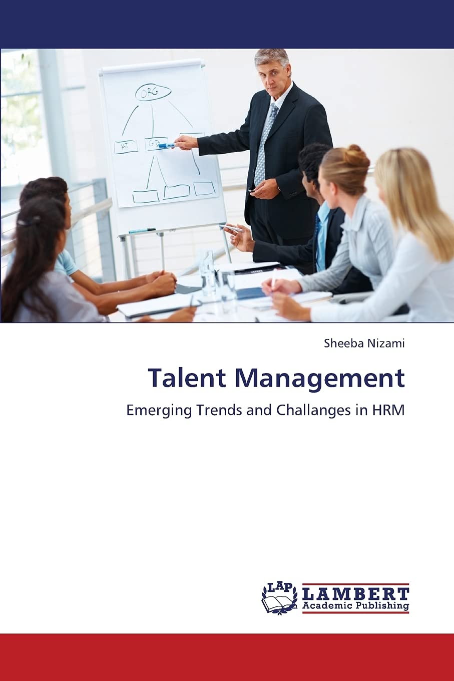 Talent Management: Emerging Trends and Challanges in HRM,Used