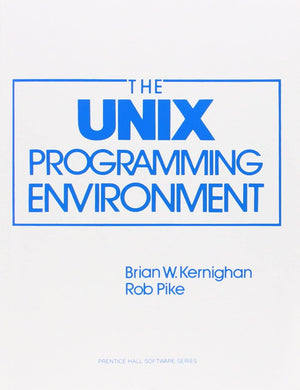 The Unix Programming Environment (PrenticeHall Software Series),Used