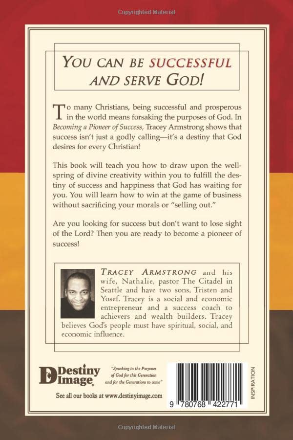 Becoming A Pioneer Of Success: God'S Plan To Help You Win In Life And In Business