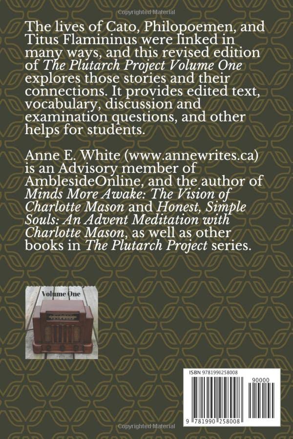 The Plutarch Project Volume One (Revised): Marcus Cato the Censor, Philopoemen, and Titus Flamininus,Used