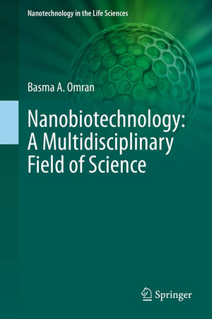 Nanobiotechnology: A Multidisciplinary Field of Science (Nanotechnology in the Life Sciences),Used