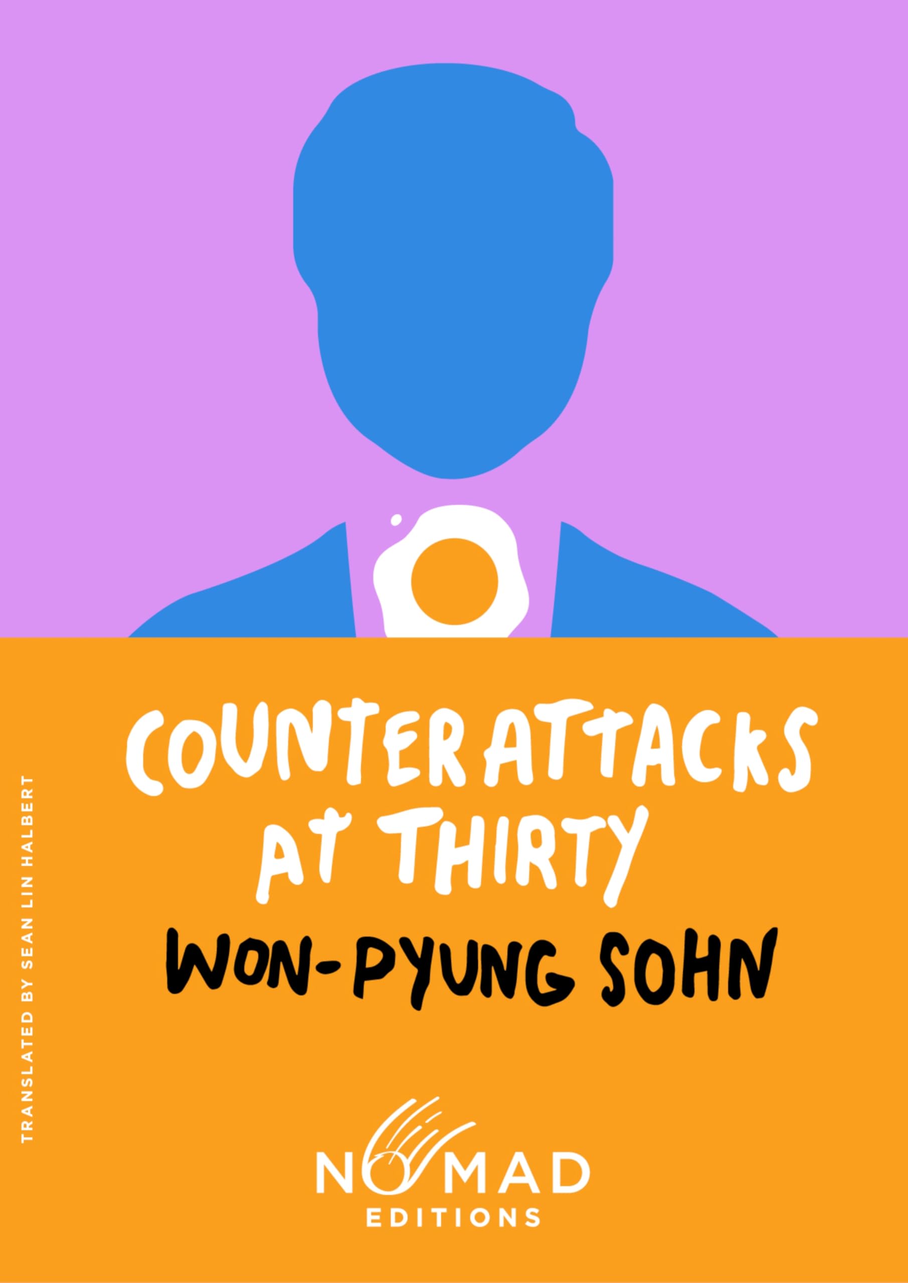 Counterattacks At Thirty (Nomad Edition): A Novel