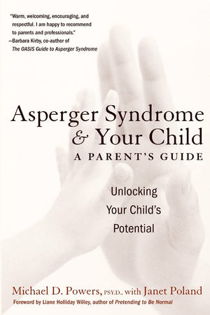 Asperger Syndrome and Your Child: A Parent's Guide,Used
