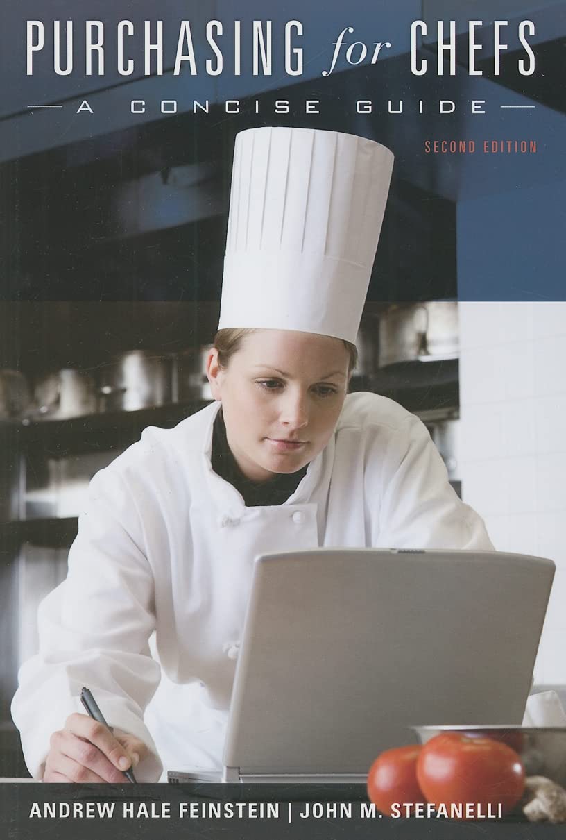 Purchasing For Chefs: A Concise Guide