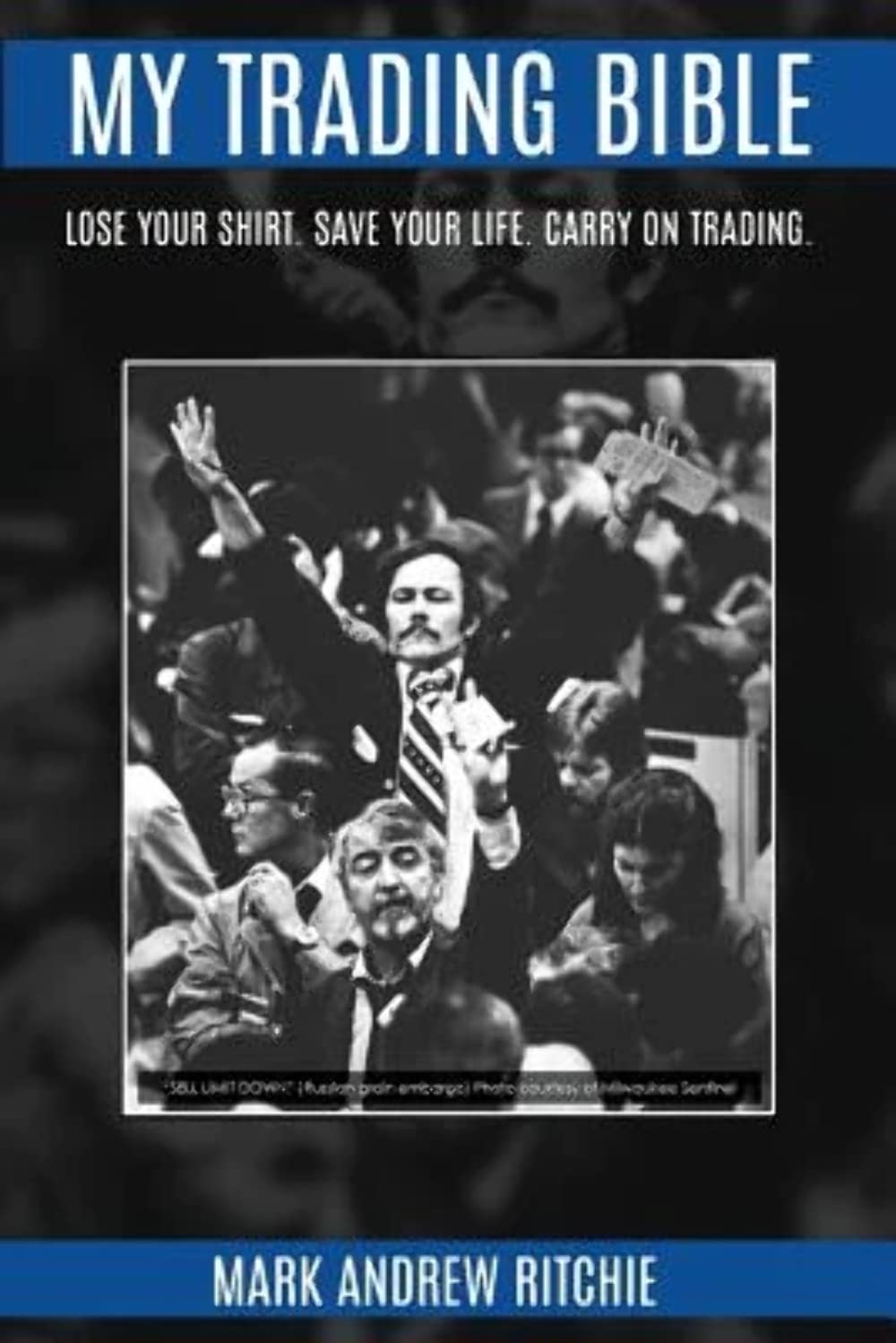 My Trading Bible,Used