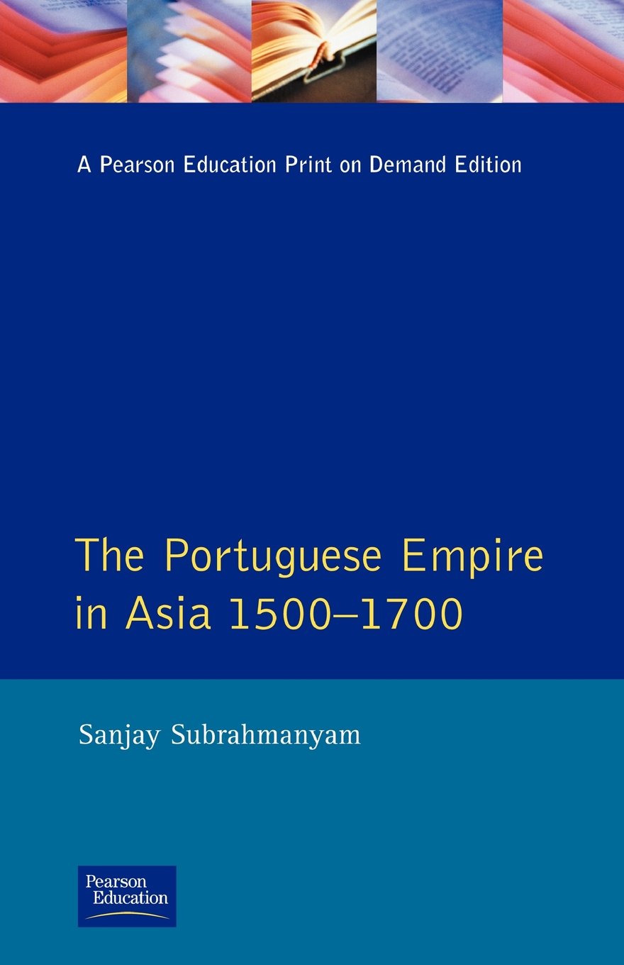 The Portuguese Empire in Asia, 15001700: A Political and Economic History,Used