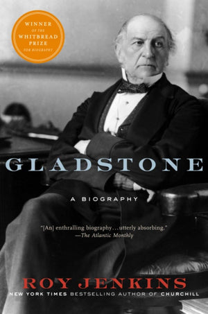 Gladstone: A Biography,New