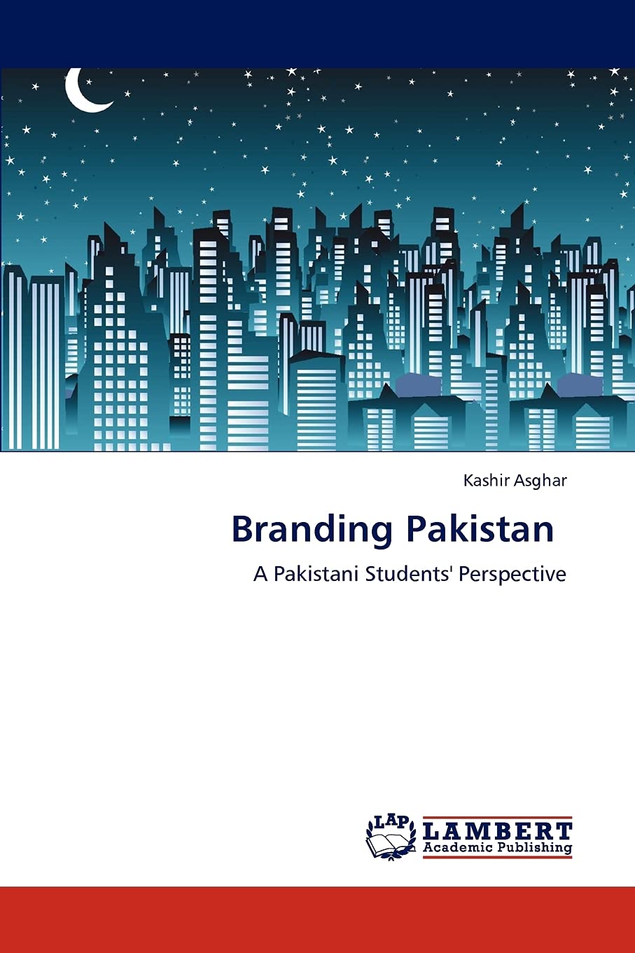 Branding Pakistan: A Pakistani Students' Perspective,Used