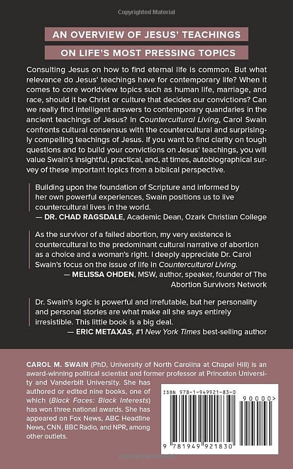 Countercultural Living: What Jesus Has To Say About Life, Marriage, Race, Gender, And Materialism (Real Life Theology)