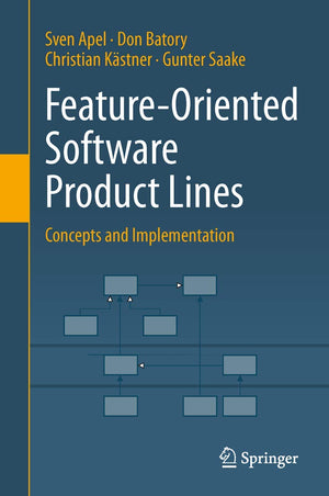 Featureoriented Software Product Lines: Concepts And Implementation,Used