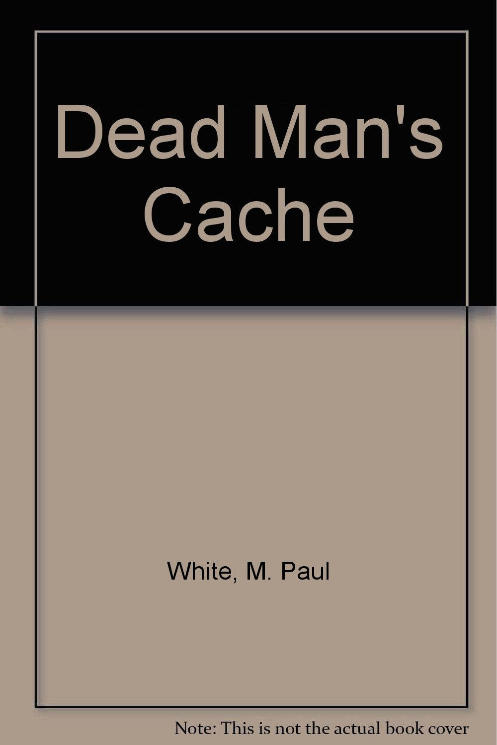Dead Man's Cache,Used