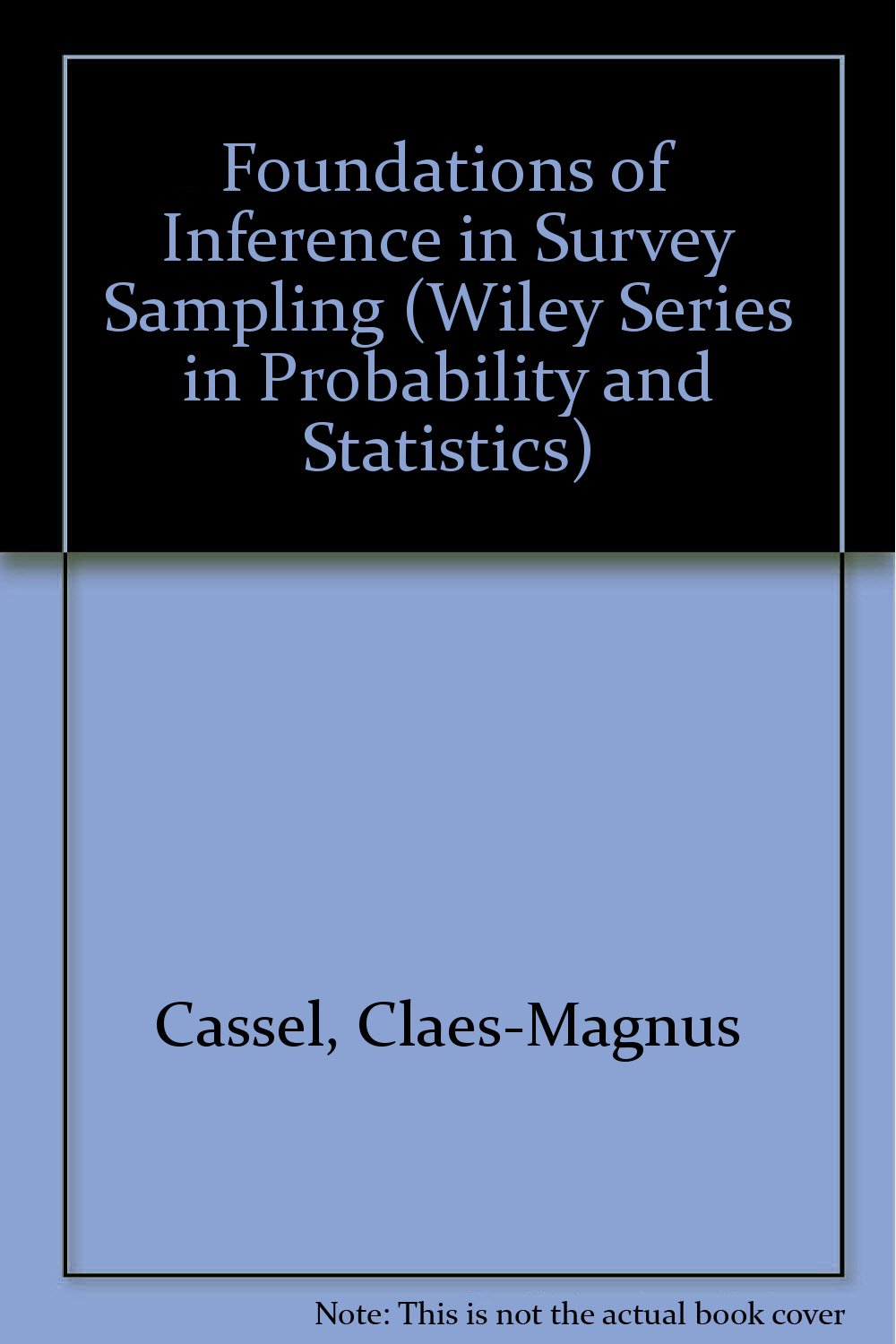 Foundations of Inference in Survey Sampling (Wiley Series in Probability and Statistics),Used