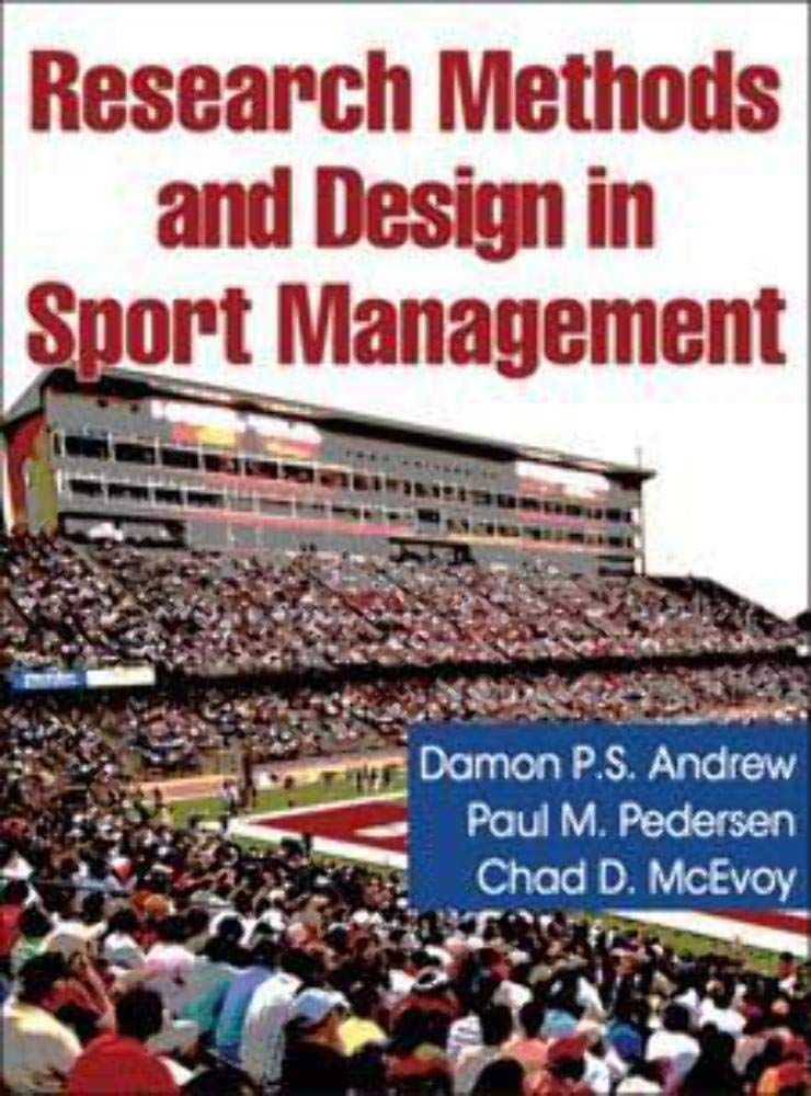 Research Methods and Design in Sport Management,New