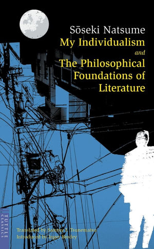 My Individualism and the Philosophical Foundations of Literature (Tuttle Classics),Used