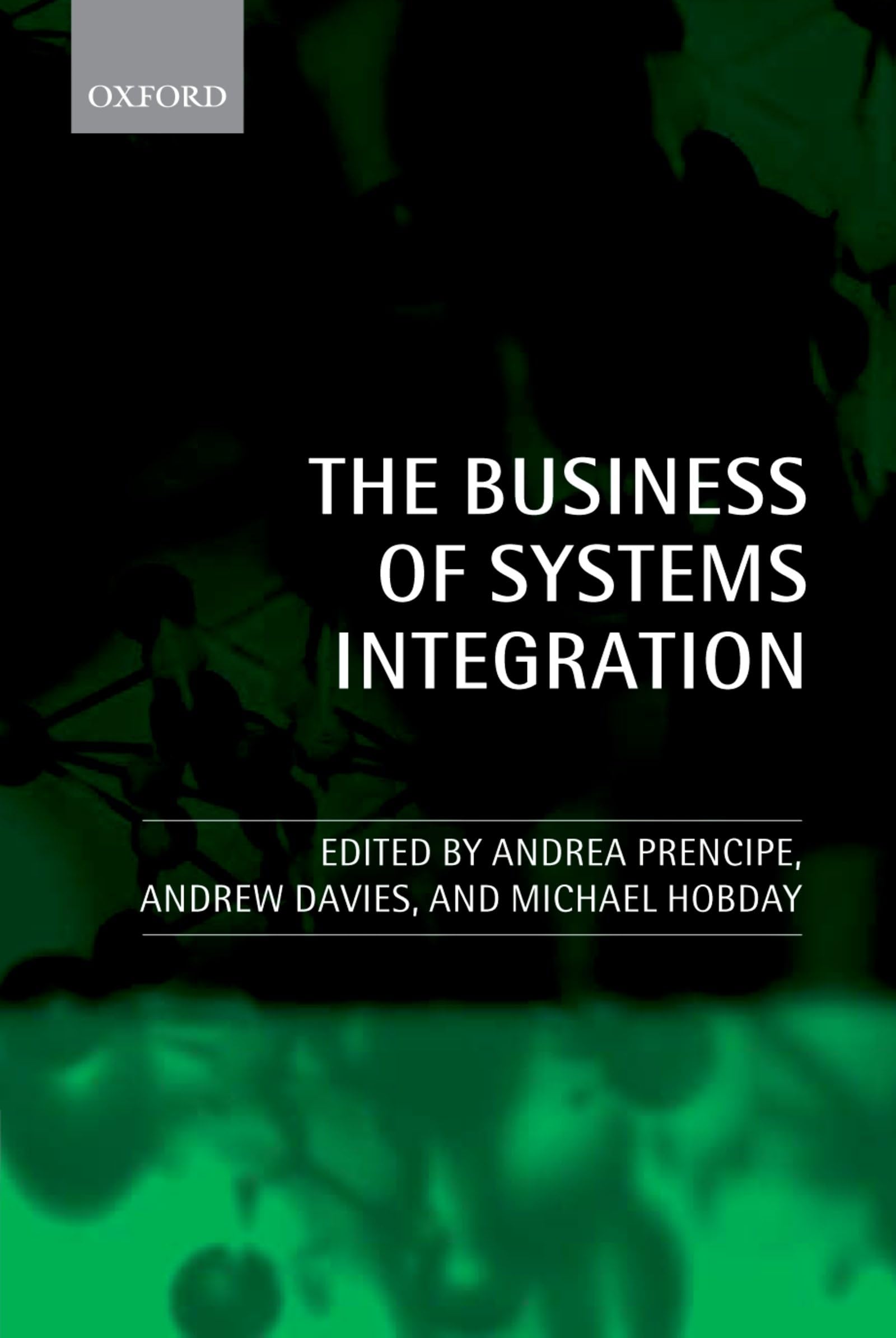 The Business Of Systems Integration,New