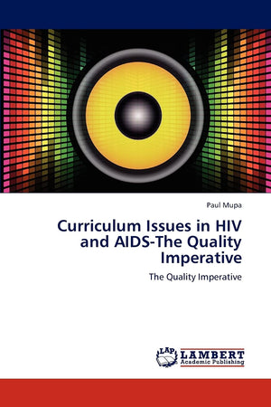 Curriculum Issues in HIV and AIDSThe Quality Imperative: The Quality Imperative,Used