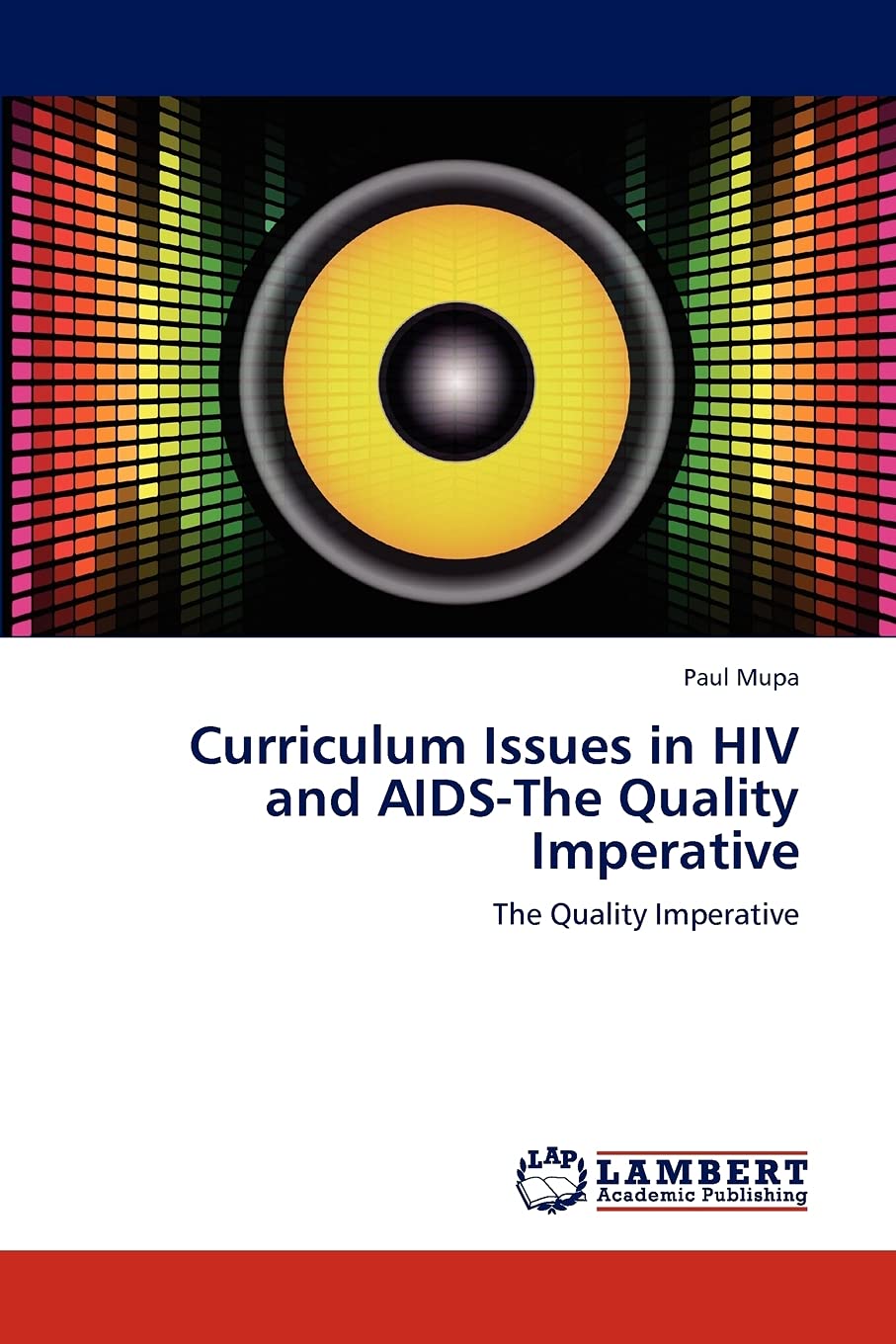 Curriculum Issues in HIV and AIDSThe Quality Imperative: The Quality Imperative,Used
