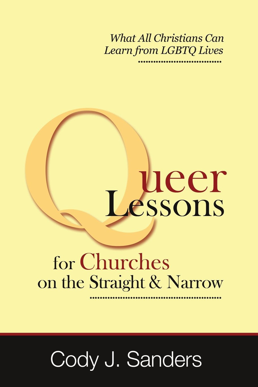 Queer Lessons for Churches on the Straight and Narrow,Used