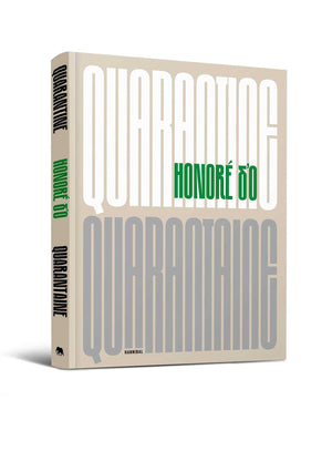 Honor DO: Quarantine