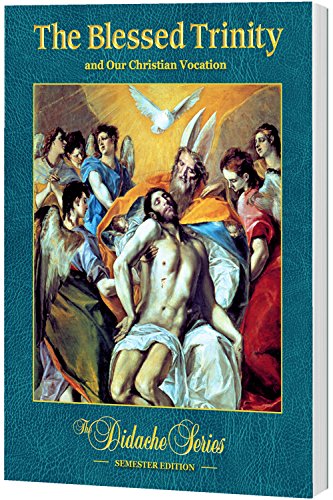 The Blessed Trinity, Semester Edition, PAPERBACK,Used