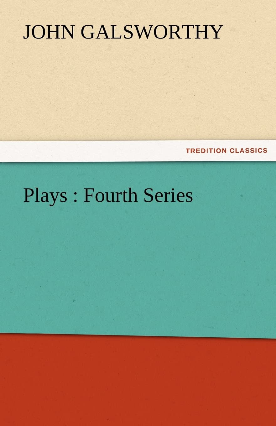 Plays: Fourth Series,Used