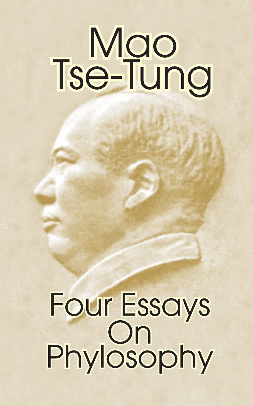 Mao TseTung: Four Essays on Philosophy,Used