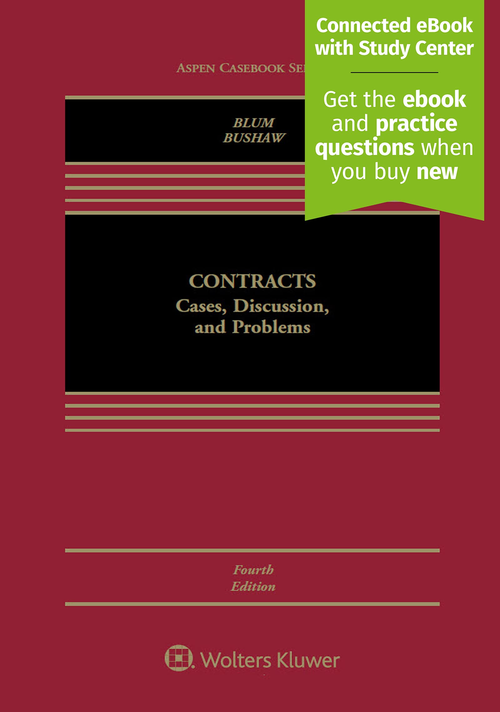 Contracts: Cases, Discussion, And Problems [Connected Ebook With Study Center] (Aspen Casebook)