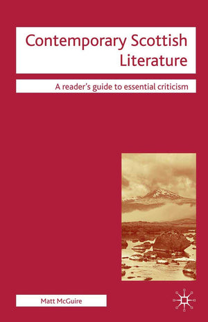 Contemporary Scottish Literature (Readers' Guides to Essential Criticism, 4),Used