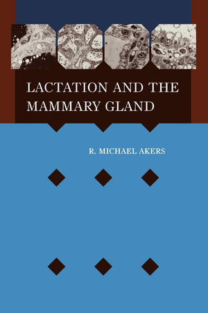 Lactation And The Mammary Gland