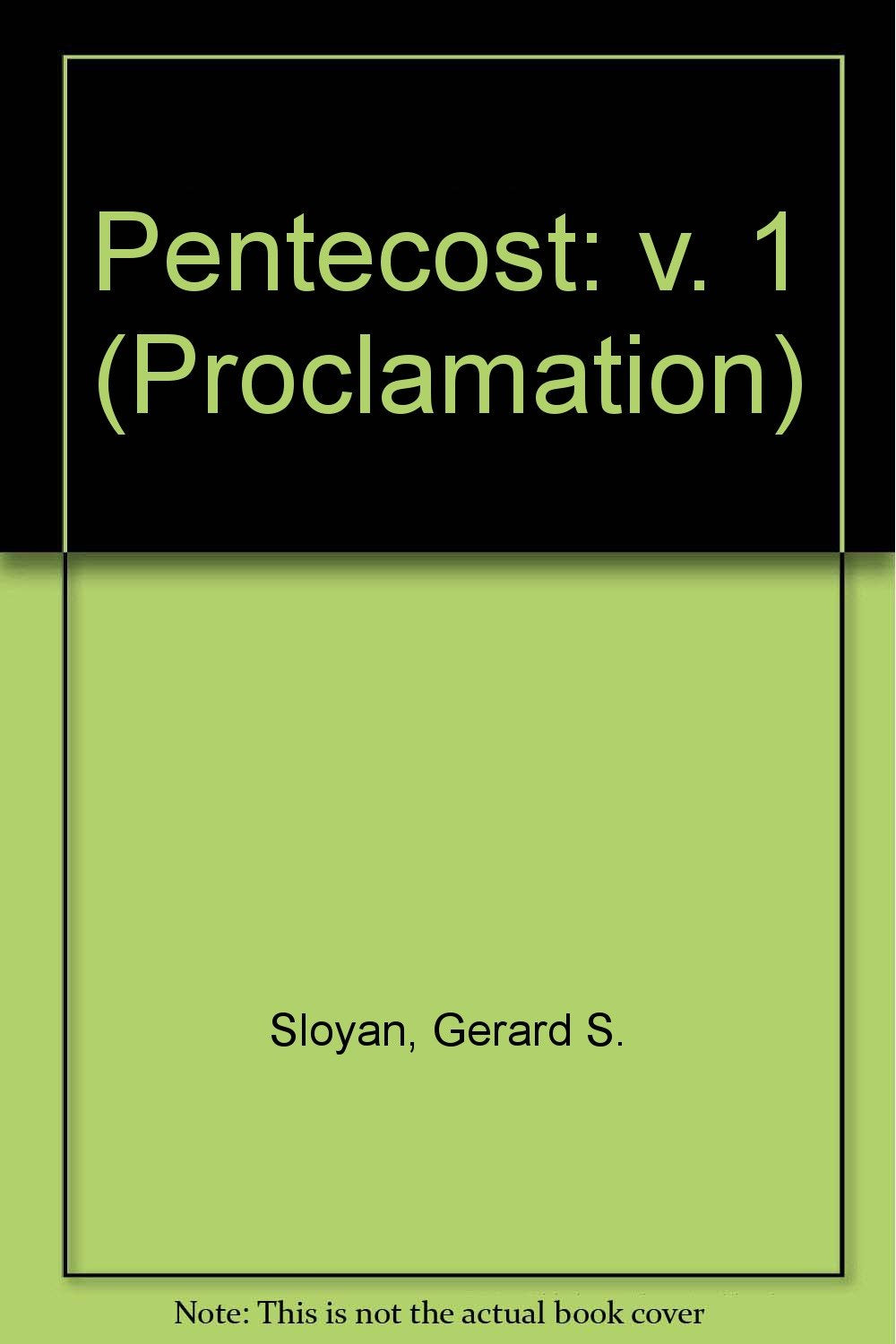 Pentecost 1: Interpreting the Lessons of the Church Year (Proclamation 5 Series B),Used