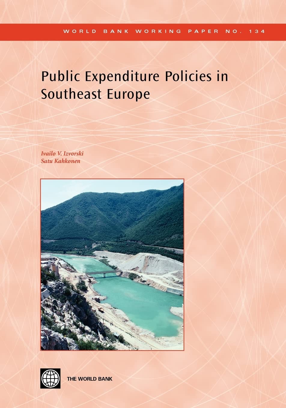 Public Expenditure Policies In Southeast Europe (134) (World Bank Working Papers),New