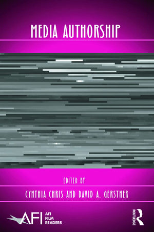 Media Authorship (AFI Film Readers),Used