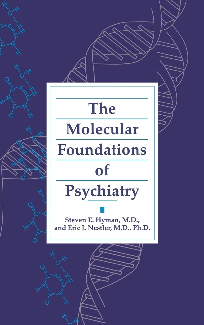 Molecular Foundations of Psychiatry,Used