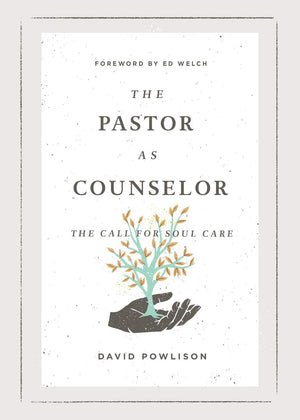 The Pastor as Counselor: The Call for Soul Care,Used