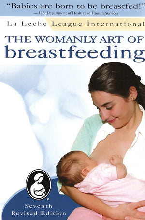 Womanly Art of Breastfeeding,New