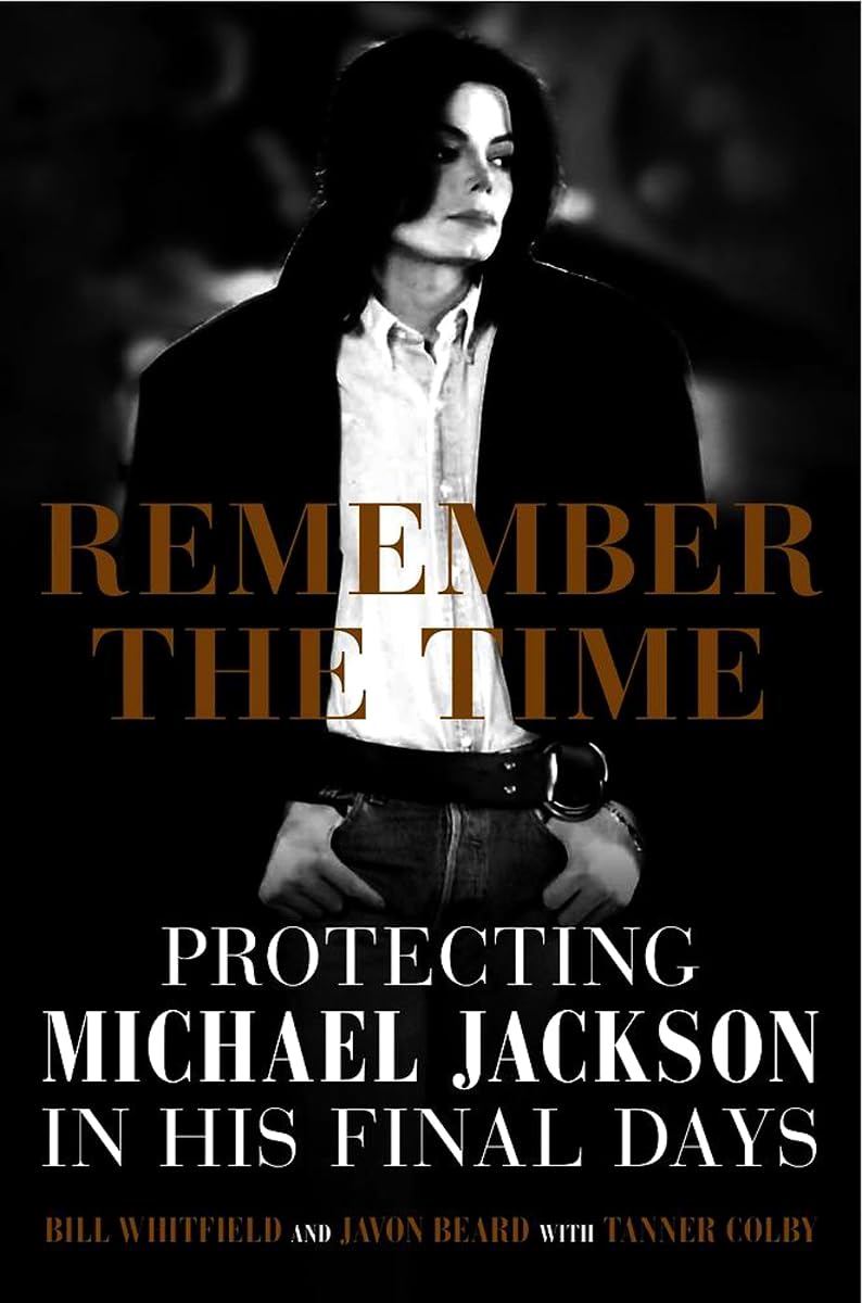 Remember the Time: Protecting Michael Jackson in His Final Days,Used