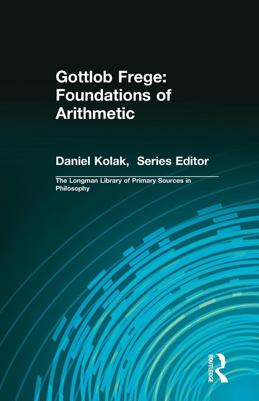 Gottlob Frege: Foundations of Arithmetic,Used
