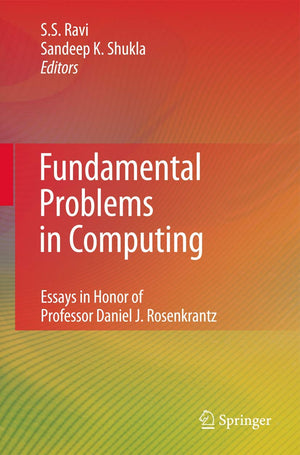 Fundamental Problems in Computing: Essays in Honor of Professor Daniel J. Rosenkrantz,Used