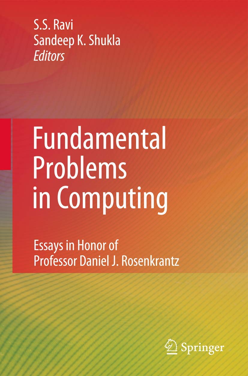 Fundamental Problems in Computing: Essays in Honor of Professor Daniel J. Rosenkrantz,Used