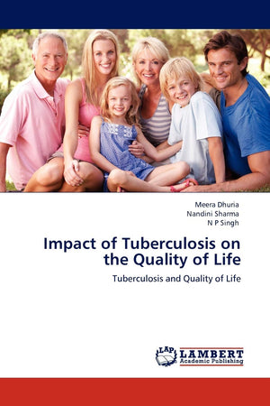 Impact of Tuberculosis on the Quality of Life: Tuberculosis and Quality of Life,Used