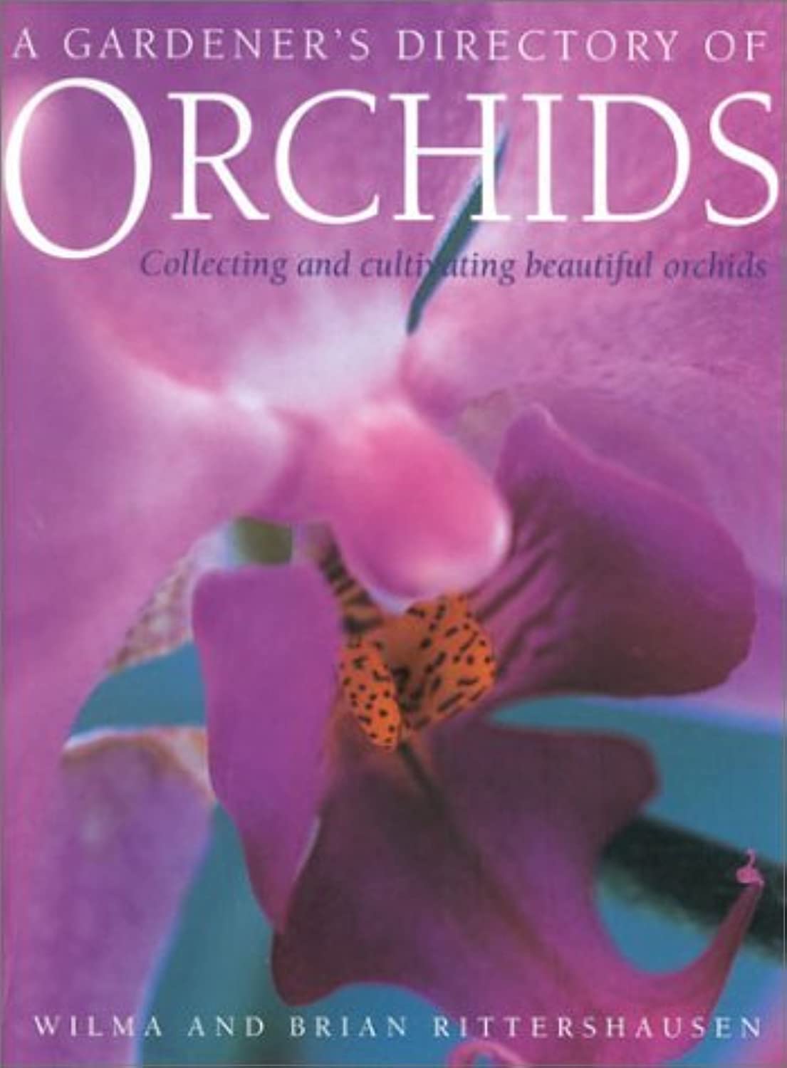 A Gardeners Directory of Orchids