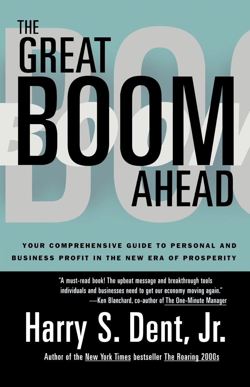 Great Boom Ahead: Your Guide to Personal & Business Profit in the New Era of Prosperity,Used