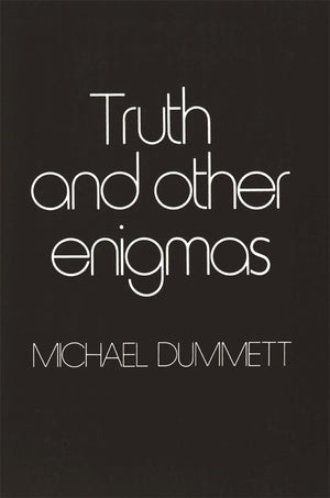 Truth And Other Enigmas