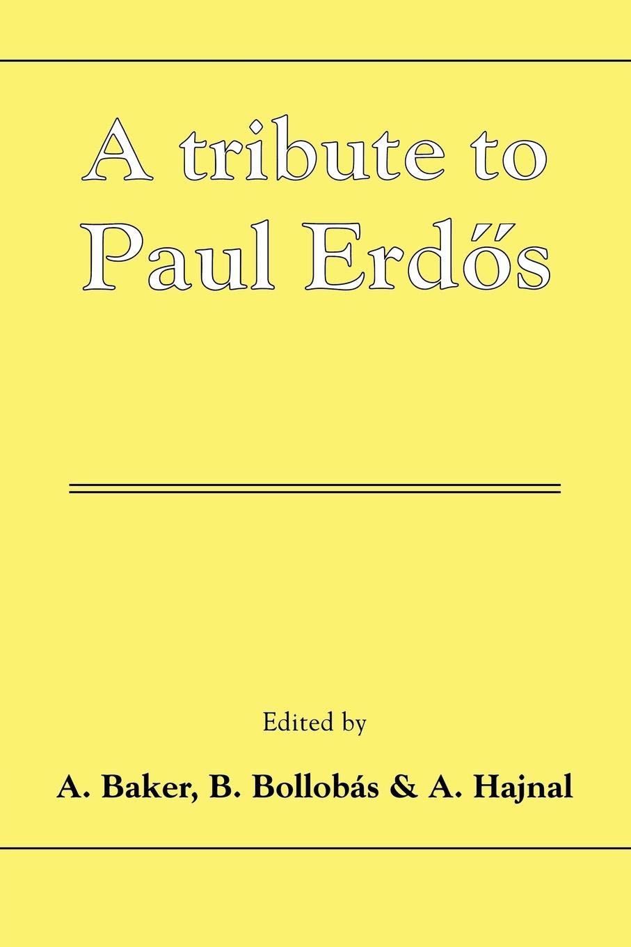 A Tribute to Paul Erdos,Used