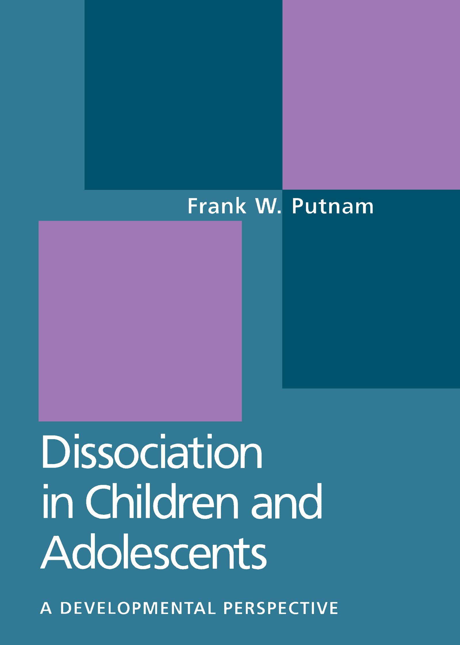 Dissociation in Children and Adolescents: A Developmental Perspective,Used