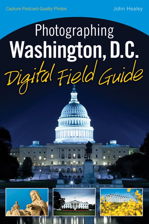 Photographing Washington D.C. Digital Field Guide,Used