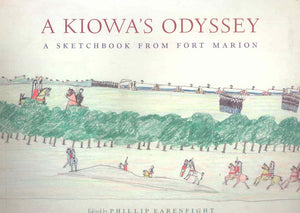 A Kiowas Odyssey: A Sketchbook From Fort Marion-new