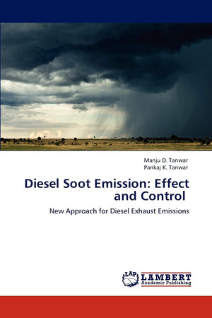 Diesel Soot Emission: Effect and Control: New Approach for Diesel Exhaust Emissions,Used