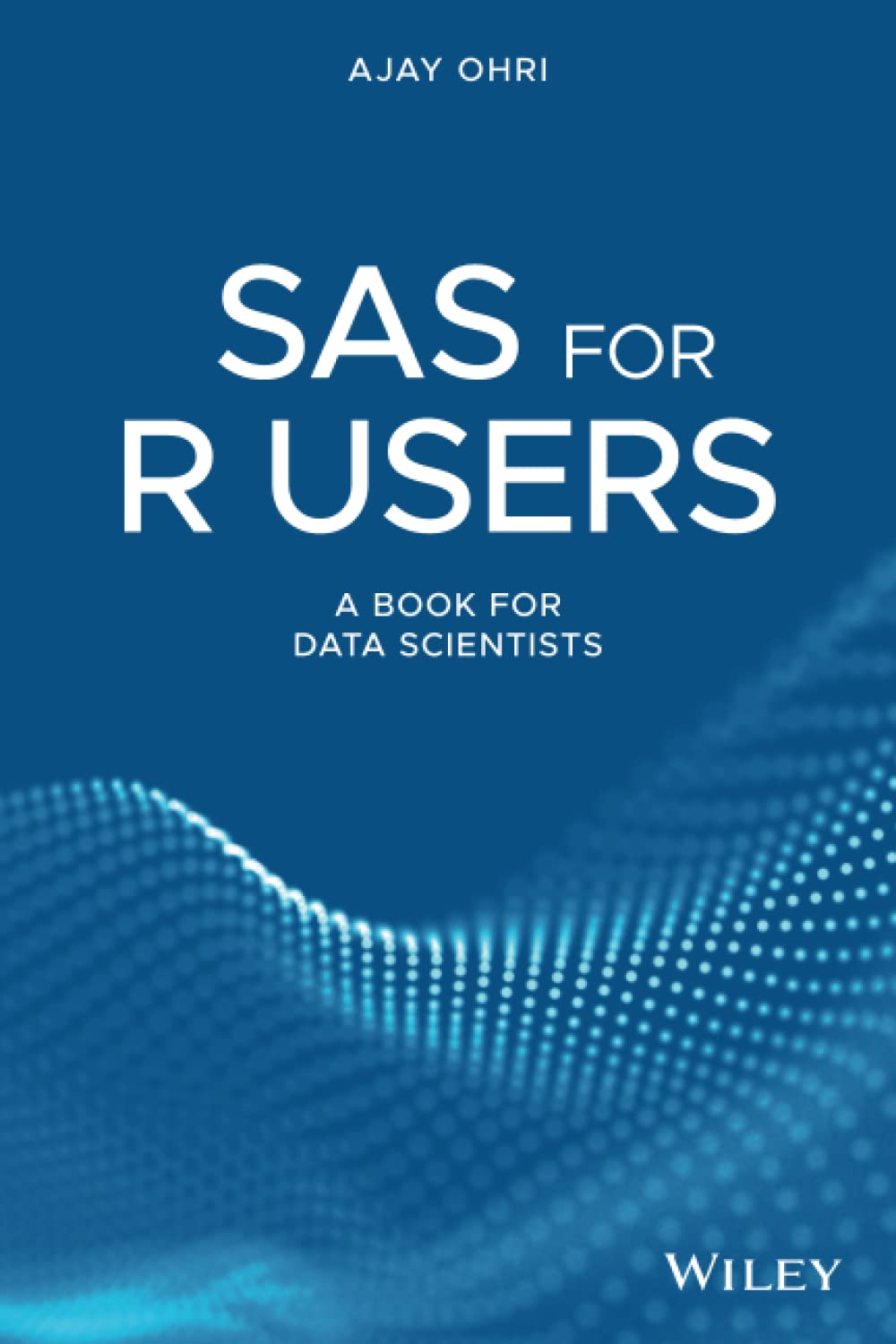 SAS for R Users: A Book for Data Scientists,Used